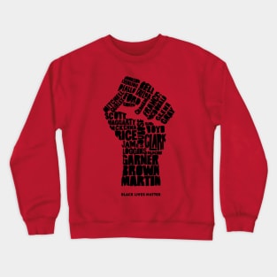 Black Lives Matter Victims Crewneck Sweatshirt